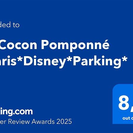 Le Cocon Pomponne *Paris*Disney*Parking* Esterno foto